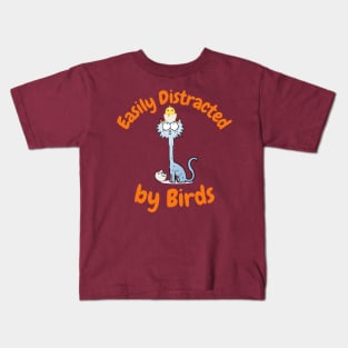 Easily Distracted By Birds Kids T-Shirt